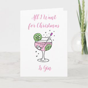 Tout ce que je veux pour Noël Gin Joyeux carte de