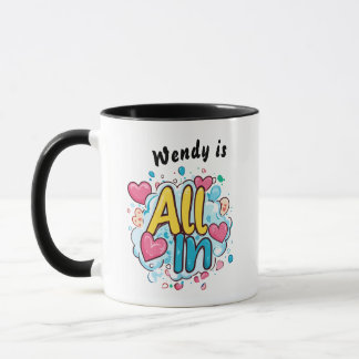 Tout dans" Mug de café personnalisé