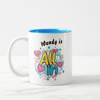 Tout dans" Mug de café personnalisé