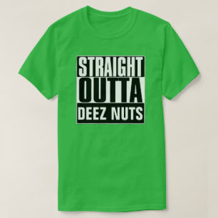 TOUT DROIT DEEZ NUTS T-SHIRT