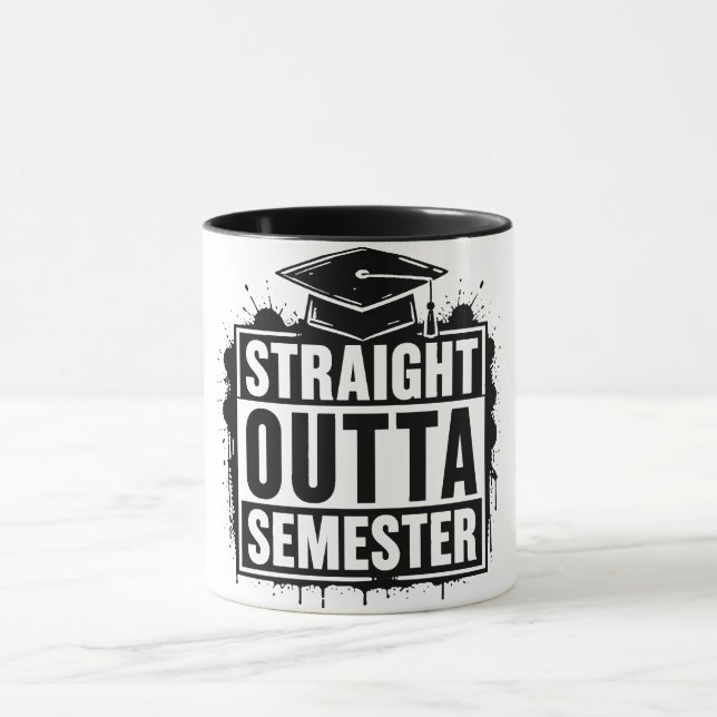Tout droit sorti de semestre Mug drôle de remise d (Centre)
