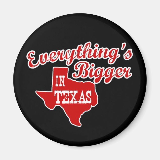 Tout est plus grand au Texas | Magnet rond (Devant)