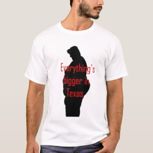 Tout est plus grand dans le T-shirt du Texas