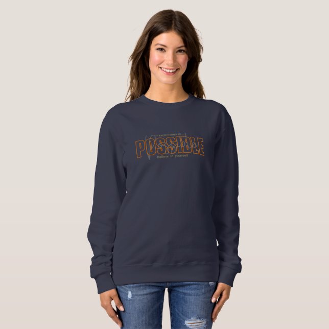 Tout est Possible | Sweatshirt pour Femme (Devant entier)