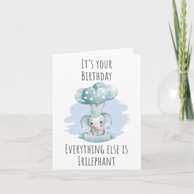 Tout Irilephant Puns Carte Anniversaire (Devant)