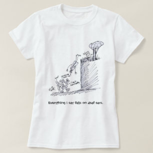 tout je dis des chutes sur le T-shirt sourd