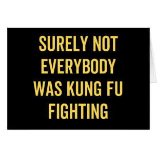 Tout Le Monde N'Était Certainement Pas Kung Fu En 