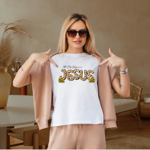 Tout mon espoir est en Jésus T-shirt