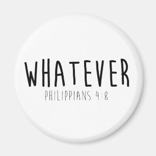 Tout Philippiens 4:8 Magnet rond