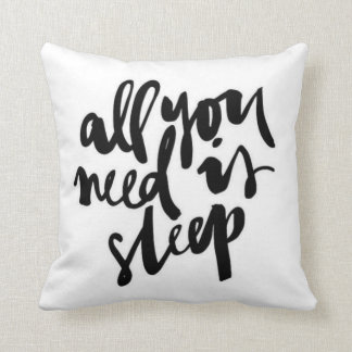 Tout que vous avez besoin est coussin de sommeil