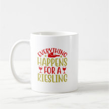 Tout Se Passe Pour Une Mug De Café Riesling