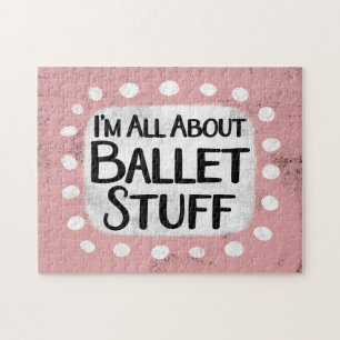 Tout sur Ballet Stuff Jigsaw Puzzle
