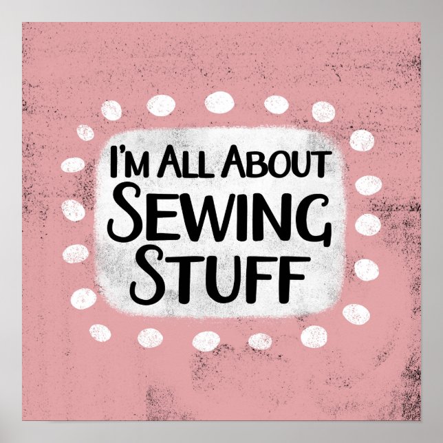 Tout sur la couture Stuff Poster Wall Art (Devant)