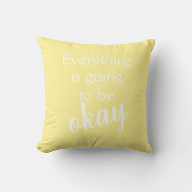 Tout va bien aller Coussin jaune clair (Recto)