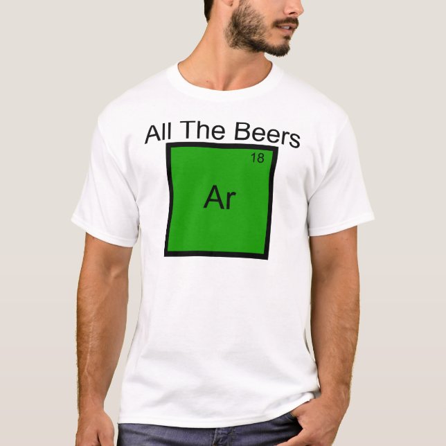 Toutes Les Bières T-Shirt Argon Element Pun (Devant)