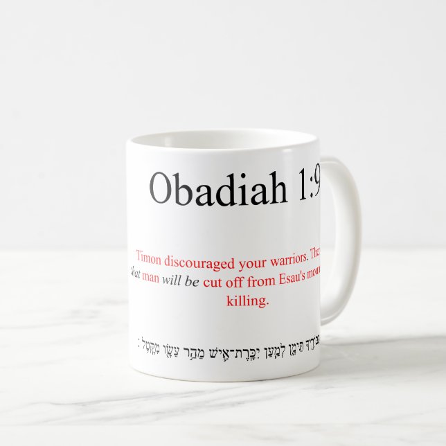 Traduction Open Source Obadiah 1:9 Mug (Devant droit)