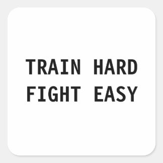 Train Hard, combat Easy Sticker