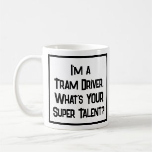 Tram Driver Super Talent. Café Mug