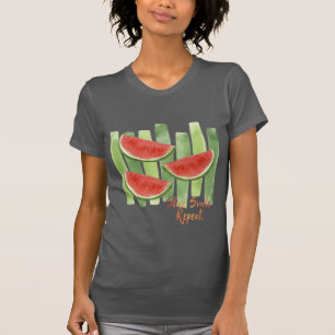 Tranche, Sourire, Répéter. T-shirt pour femmes