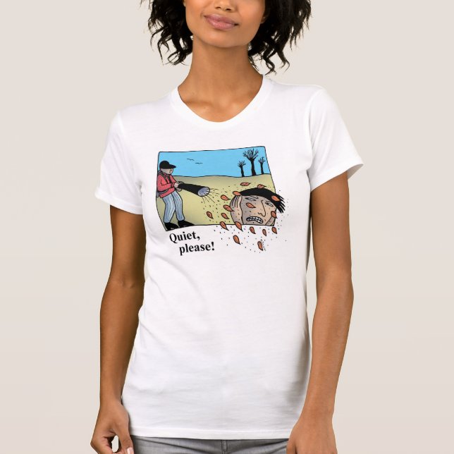 "Tranquillité, svp" T-shirt (Devant)