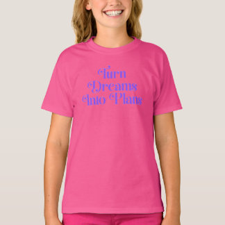 Transformez vos rêves en plans – T-Shirt motivatio