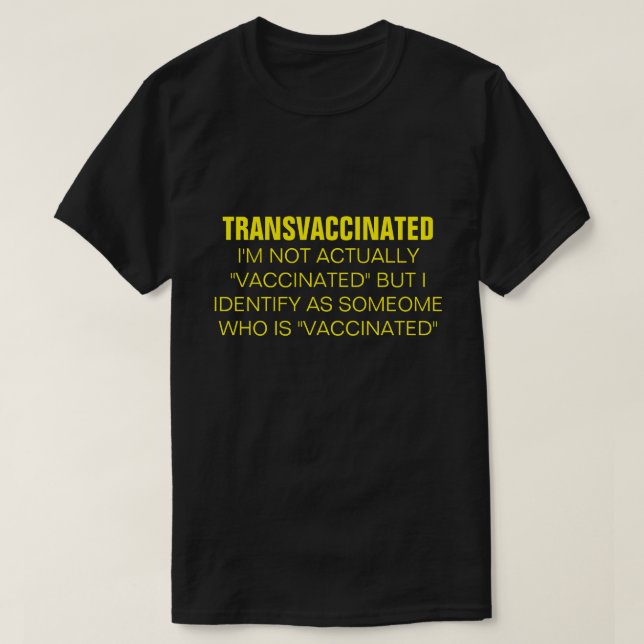 TRANSVACCINATED  T-Shirt (Design devant)