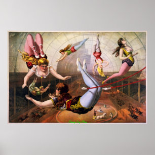 TRAPEZE ARTISTE DANS LE CIRQUE - POSTER VINTAGE
