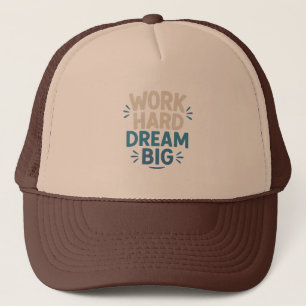 Travail Dream dur Big Motivational Devis Casquette