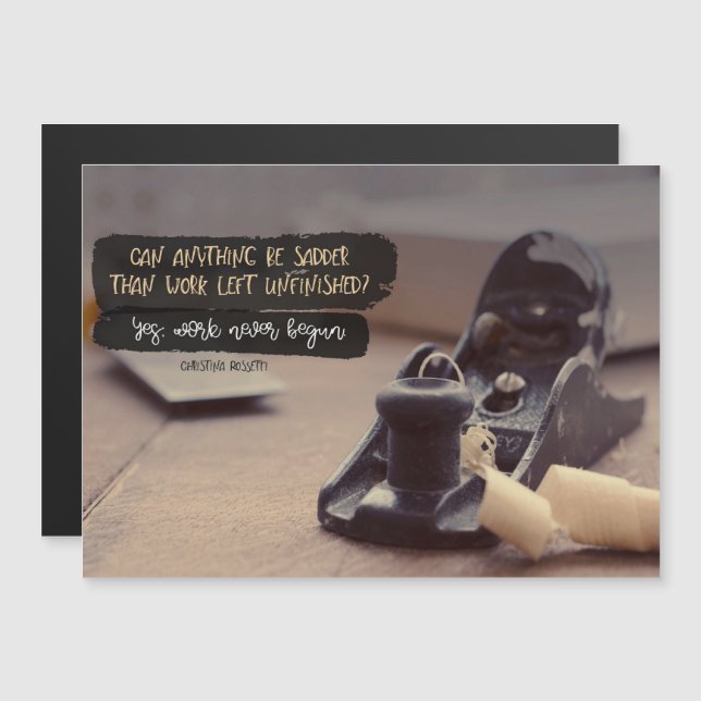 Travail restant inachevé (Devant / Derrière)