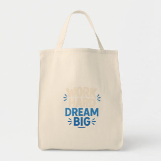 Travailler Dur Dream Gros Sac fourre-tout