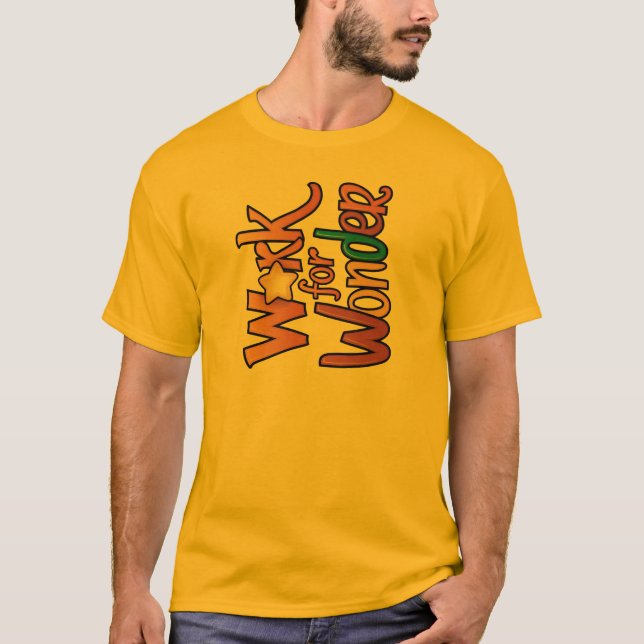 👕 Travailler Pour La Collection T-Shirt Wonder 👕 (Devant)