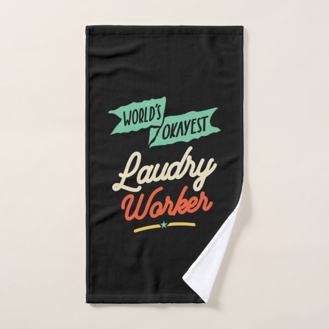Travailleur du monde Okayest Laudry (Serviette à main)