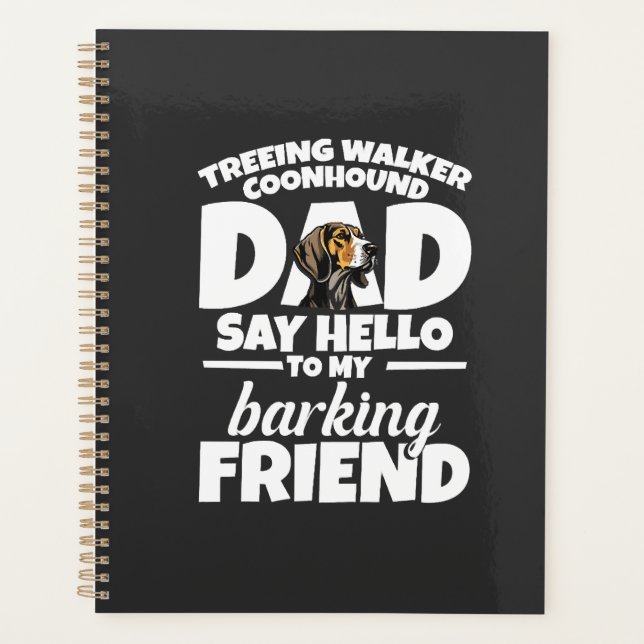 Treeing Walker Coonhound Dad Dad Say Hello (Devant)