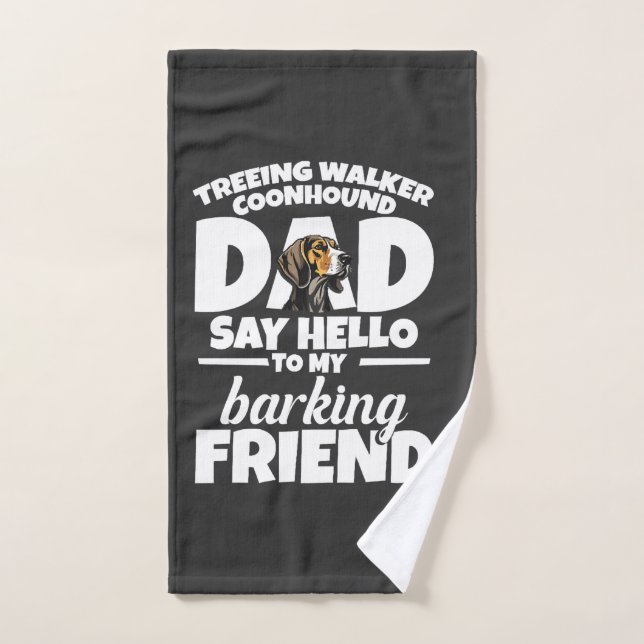 Treeing Walker Coonhound Papa Papa Dis Bonjour (Serviette à main)