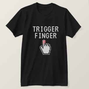 Trigger Finger drôle t-shirt cadeau pour le joueu