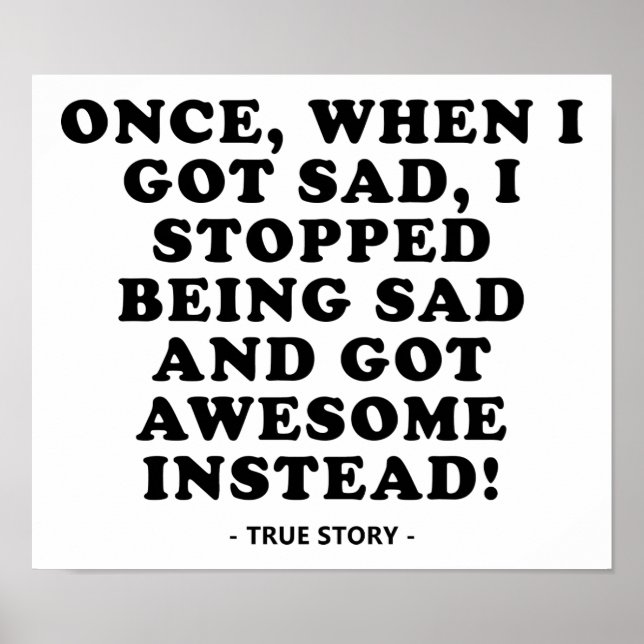 Triste à incroyable Poster Drôle (Devant)