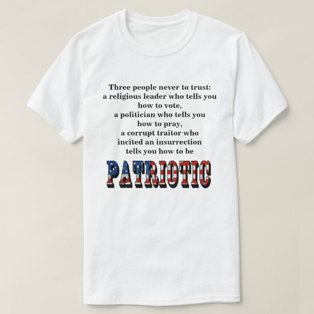 Trois personnes à jamais faire confiance : T-shirt (Design devant)