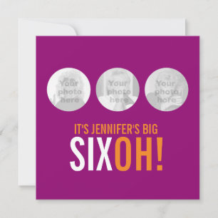 Trois photos 60e SIXOH ! photo invitation d'annive