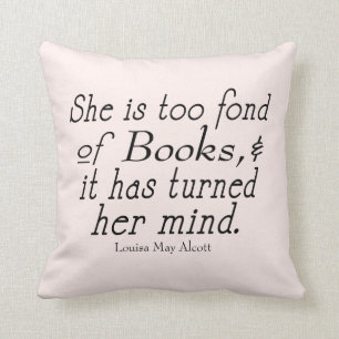 Trop affectueux des livres - coussin de citation