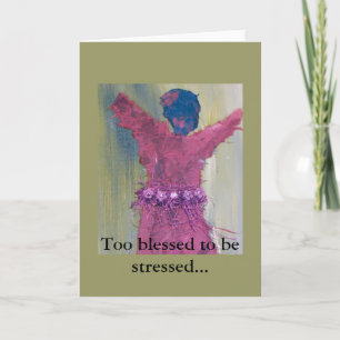Trop Béni Pour Être Stressé Carte De Voeux