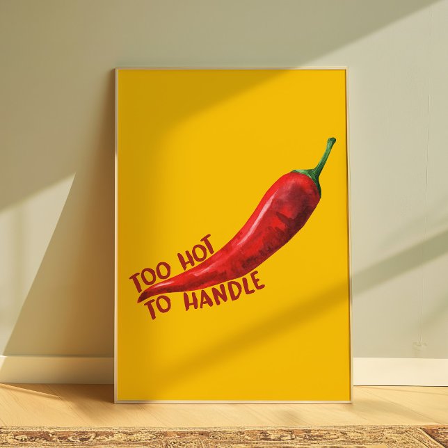 Trop chaud pour manipuler piment drôle art mural (Créateur téléchargé)