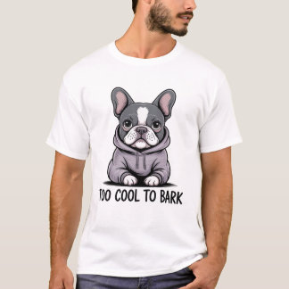 Trop Cool Pour Aboyer T-Shirt Drôle Et Mignon Cade