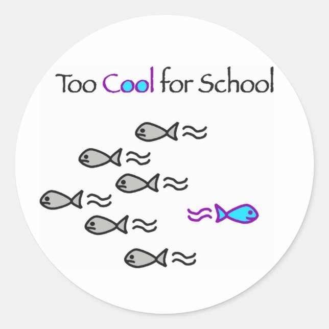 Trop Cool pour l'école - Stickers de poisson (Devant)
