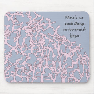 Trop de tapis de souris de yoga, rose