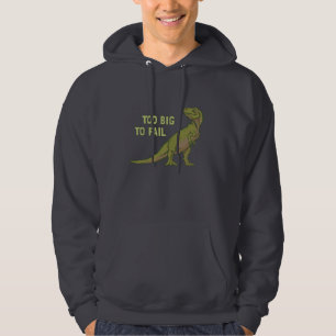 Trop grand pour échouer le sweat - shirt à capuc