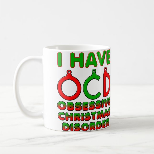 Trouble obsessionnel de Noël OCD Funny Mug (Gauche)
