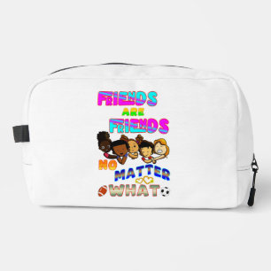 Trousse De Toilette Les amis sont des amis quoi qu'il arrive