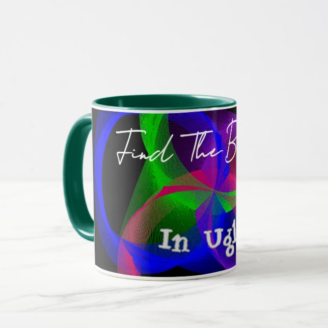 Trouvez La Beauté Dans La Mug De Café Laide (Devant gauche)