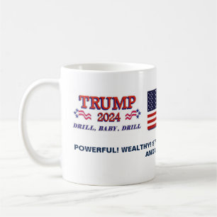 Trump 2024 Drill Baby Drill Mug