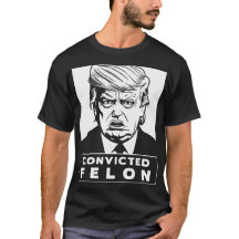 Trump a condamné le T-shirt Felon